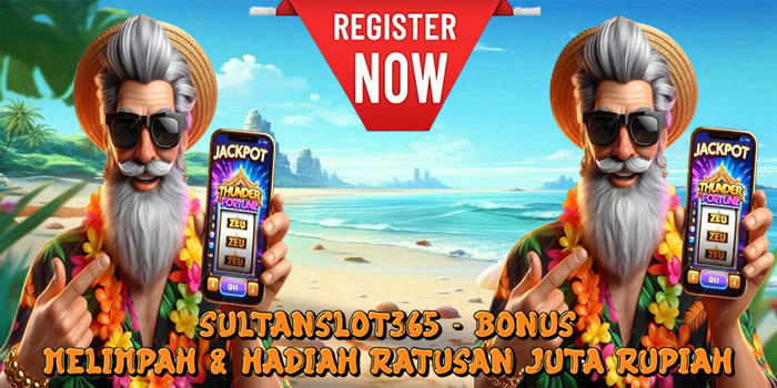 Sultanslot365 - Bonus Melimpah & Hadiah Ratusan Juta Rupiah