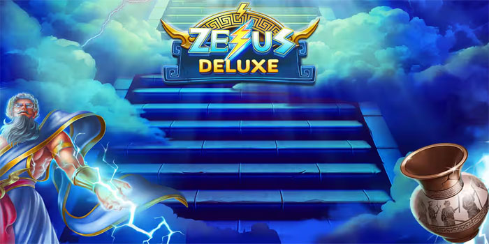 Strategi Bermain Slot Zeus Deluxe Agar Lebih Efisien