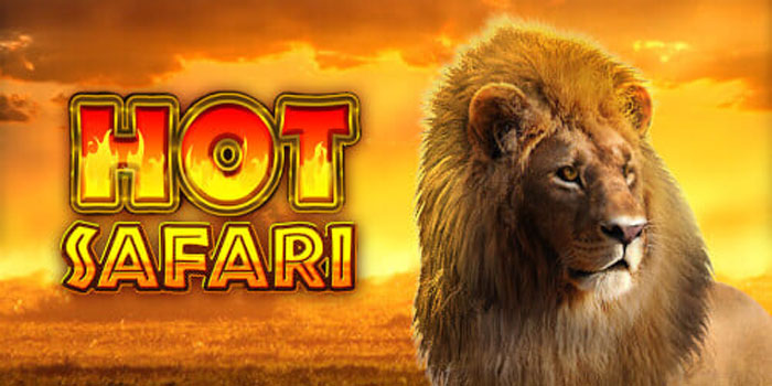 Trik Jitu Meningkatkan Jackpot Besar Slot Hot Safari